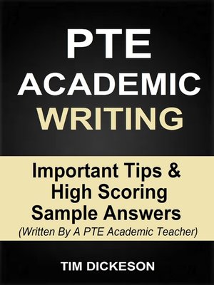 cover image of PTE Academic Writing--Important Tips & High Scoring Sample Answers (Written by a PTE Academic Teacher)